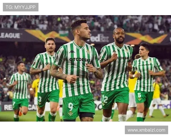 皇家贝蒂斯俱乐部:西甲绿意盎然的足球传奇与辉煌历程 皇家贝蒂斯俱乐部:西甲绿意盎然的足球传奇与辉煌历程